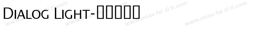 Dialog Light字体转换